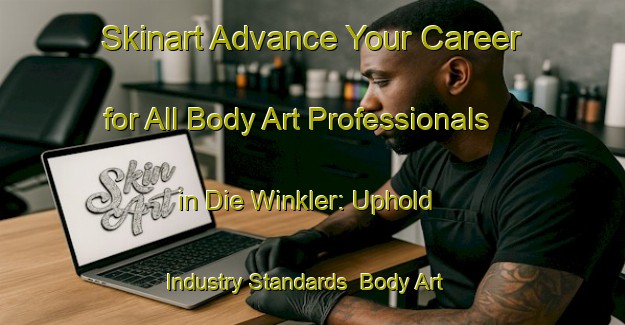 Skinart Advance Your Career for All Body Art Professionals in Die Winkler: Uphold Industry Standards | Body Art Qualification Authority | BAQA-South Africa