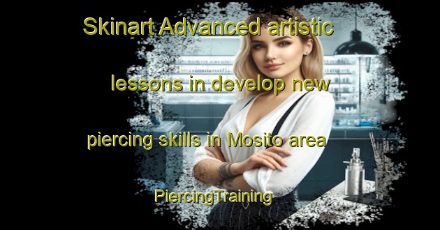 Skinart Advanced artistic lessons in develop new piercing skills in Mosito area | PiercingTraining | PiercingClasses | SkinartTraining-South Africa