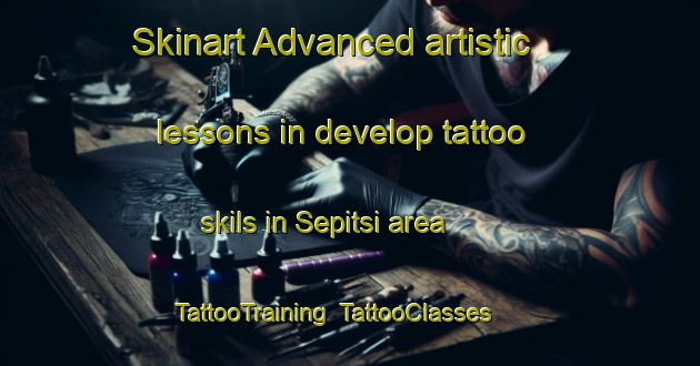 Skinart Advanced artistic lessons in develop tattoo skils in Sepitsi area | TattooTraining | TattooClasses | SkinartTraining-South Africa