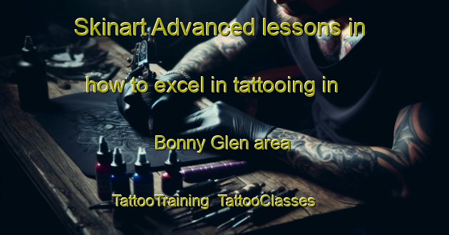 Skinart Advanced lessons in how to excel in tattooing in Bonny Glen area | TattooTraining | TattooClasses | SkinartTraining-South Africa