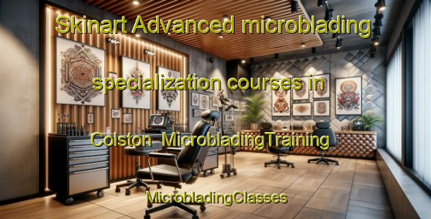 Skinart Advanced microblading specialization courses in Colston | #MicrobladingTraining #MicrobladingClasses #SkinartTraining-South Africa