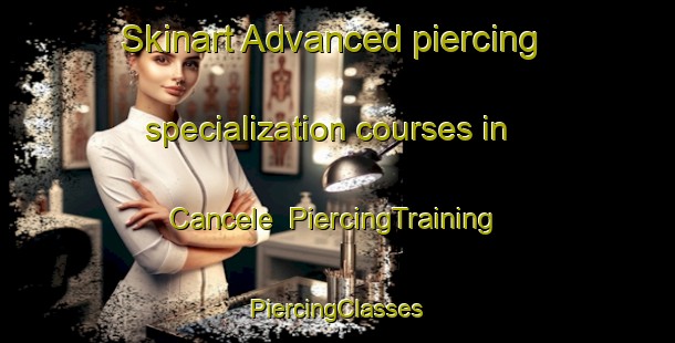 Skinart Advanced piercing specialization courses in Cancele | #PiercingTraining #PiercingClasses #SkinartTraining-South Africa