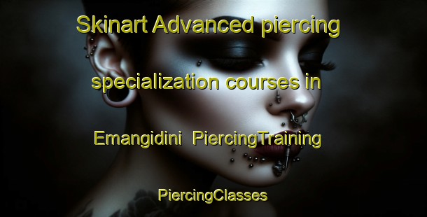 Skinart Advanced piercing specialization courses in Emangidini | #PiercingTraining #PiercingClasses #SkinartTraining-South Africa