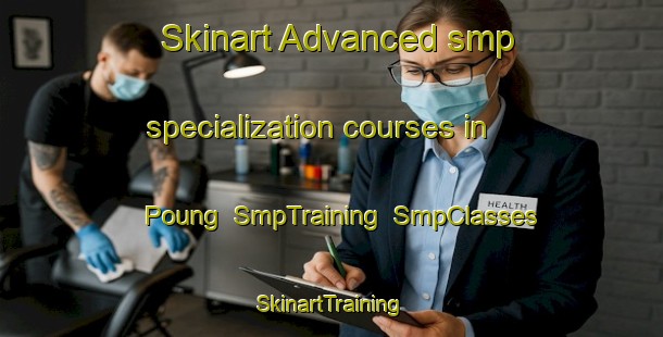 Skinart Advanced smp specialization courses in Poung | SmpTraining | SmpClasses | SkinartTraining-South Africa