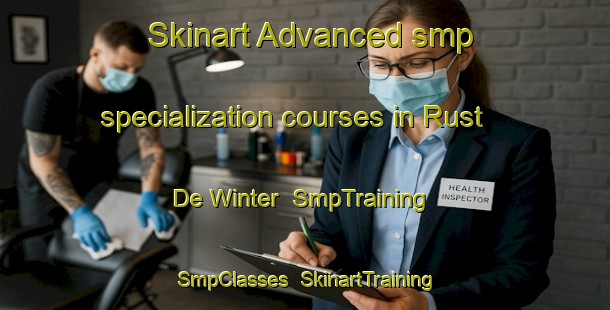 Skinart Advanced smp specialization courses in Rust De Winter | SmpTraining | SmpClasses | SkinartTraining-South Africa