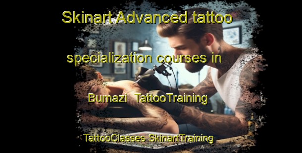 Skinart Advanced tattoo specialization courses in Bumazi | #TattooTraining #TattooClasses #SkinartTraining-South Africa