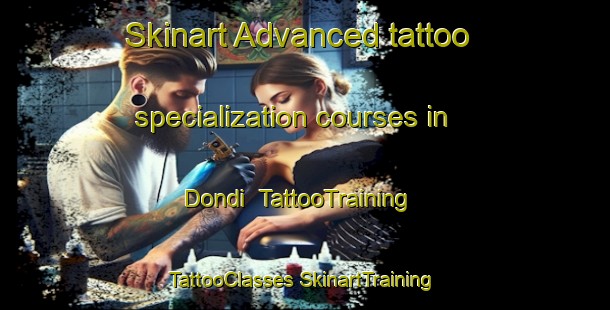 Skinart Advanced tattoo specialization courses in Dondi | #TattooTraining #TattooClasses #SkinartTraining-South Africa