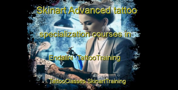 Skinart Advanced tattoo specialization courses in Endalini | #TattooTraining #TattooClasses #SkinartTraining-South Africa