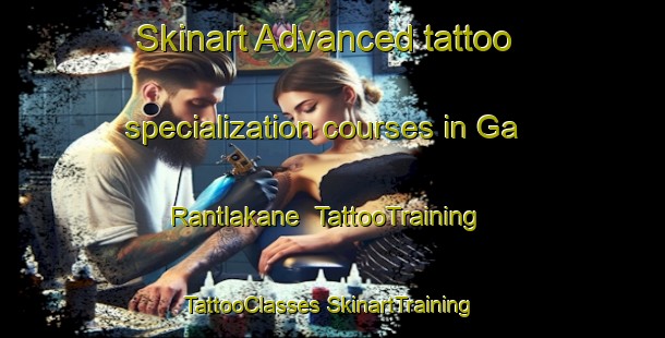 Skinart Advanced tattoo specialization courses in Ga Rantlakane | #TattooTraining #TattooClasses #SkinartTraining-South Africa