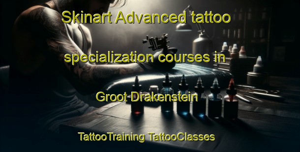 Skinart Advanced tattoo specialization courses in Groot Drakenstein | #TattooTraining #TattooClasses #SkinartTraining-South Africa