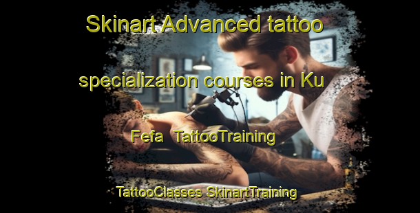 Skinart Advanced tattoo specialization courses in Ku Fefa | #TattooTraining #TattooClasses #SkinartTraining-South Africa