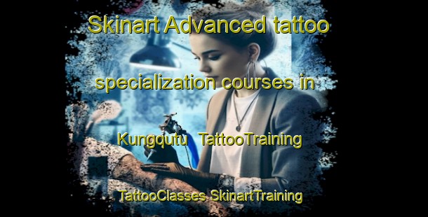 Skinart Advanced tattoo specialization courses in Kungqutu | #TattooTraining #TattooClasses #SkinartTraining-South Africa