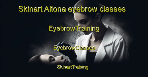 Skinart Altona eyebrow classes | EyebrowTraining | EyebrowClasses | SkinartTraining-South Africa
