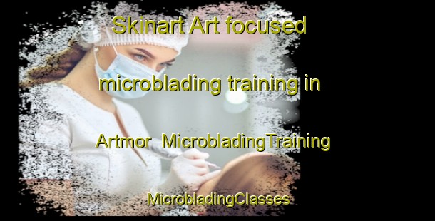 Skinart Art-focused microblading training in Artmor | #MicrobladingTraining #MicrobladingClasses #SkinartTraining-South Africa