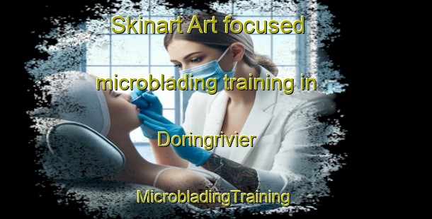 Skinart Art-focused microblading training in Doringrivier | #MicrobladingTraining #MicrobladingClasses #SkinartTraining-South Africa