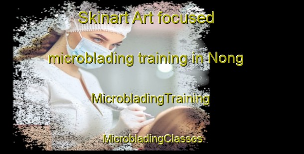 Skinart Art-focused microblading training in Nong | #MicrobladingTraining #MicrobladingClasses #SkinartTraining-South Africa