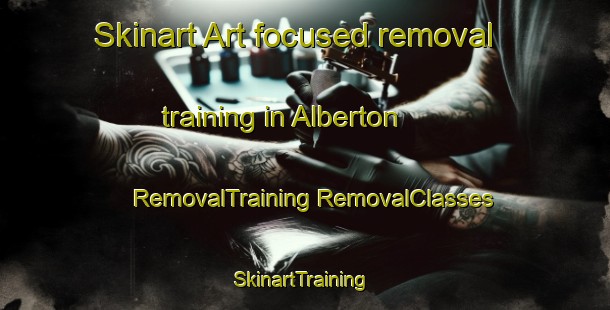 Skinart Art-focused removal training in Alberton | #RemovalTraining #RemovalClasses #SkinartTraining-South Africa