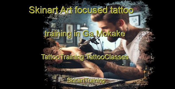 Skinart Art-focused tattoo training in Ga Mokake | #TattooTraining #TattooClasses #SkinartTraining-South Africa