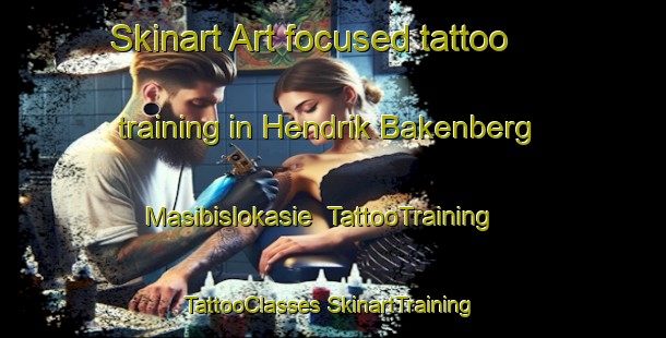 Skinart Art-focused tattoo training in Hendrik Bakenberg Masibislokasie | #TattooTraining #TattooClasses #SkinartTraining-South Africa