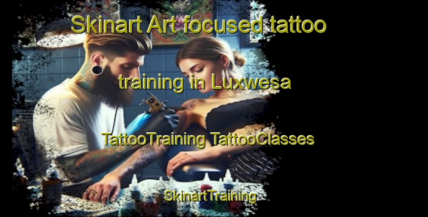 Skinart Art-focused tattoo training in Luxwesa | #TattooTraining #TattooClasses #SkinartTraining-South Africa