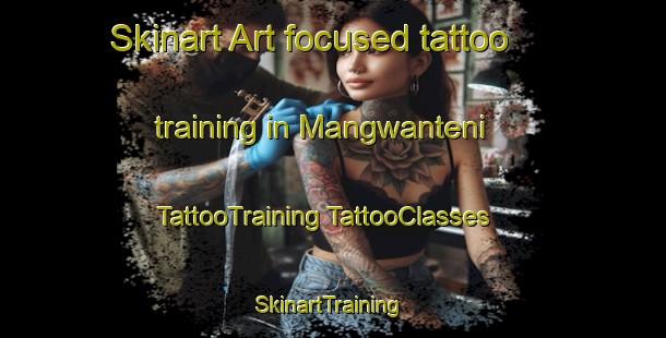 Skinart Art-focused tattoo training in Mangwanteni | #TattooTraining #TattooClasses #SkinartTraining-South Africa