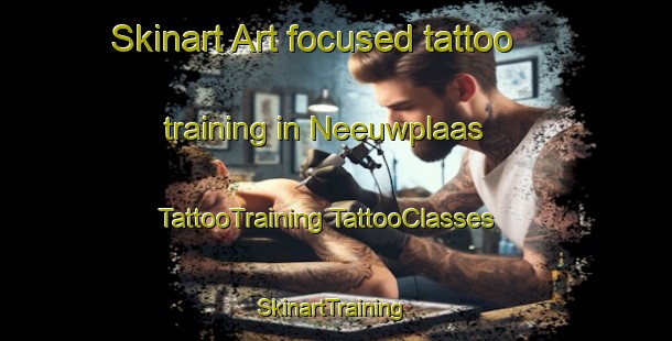 Skinart Art-focused tattoo training in Neeuwplaas | #TattooTraining #TattooClasses #SkinartTraining-South Africa