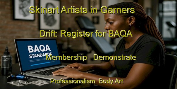 Skinart Artists in Garners Drift: Register for BAQA Membership - Demonstrate Professionalism | Body Art Qualification Authority | BAQA-South Africa