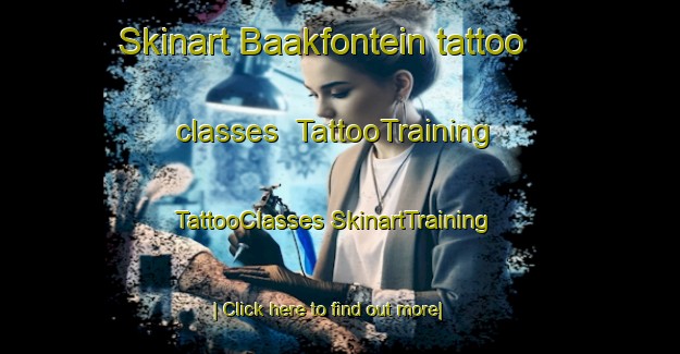 Skinart Baakfontein tattoo classes | #TattooTraining #TattooClasses #SkinartTraining-South Africa