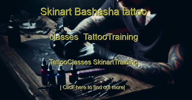 Skinart Bashasha tattoo classes | #TattooTraining #TattooClasses #SkinartTraining-South Africa