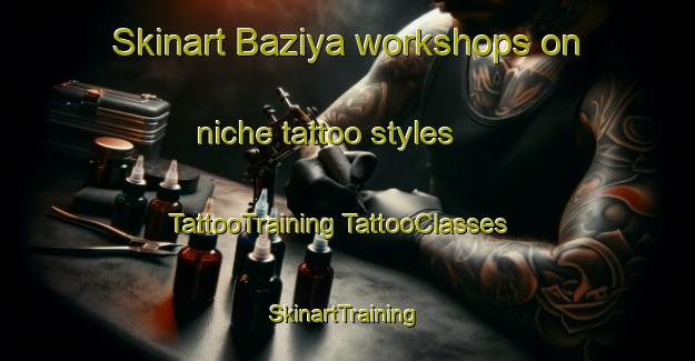 Skinart Baziya workshops on niche tattoo styles | #TattooTraining #TattooClasses #SkinartTraining-South Africa