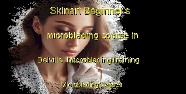 Skinart Beginner's microblading course in Delville | MicrobladingTraining | MicrobladingClasses | SkinartTraining-South Africa