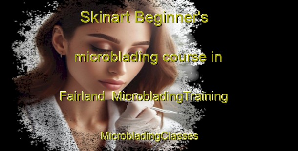 Skinart Beginner's microblading course in Fairland | #MicrobladingTraining #MicrobladingClasses #SkinartTraining-South Africa