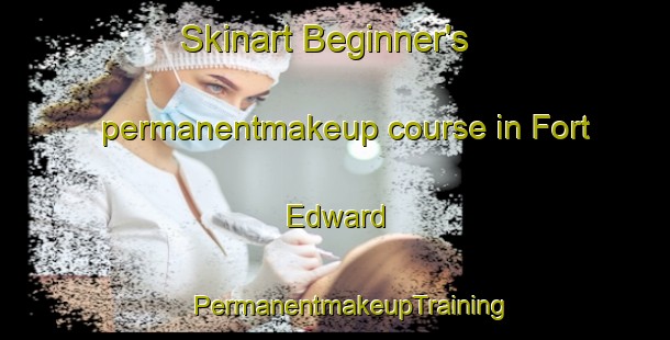 Skinart Beginner's permanentmakeup course in Fort Edward | #PermanentmakeupTraining #PermanentmakeupClasses #SkinartTraining-South Africa