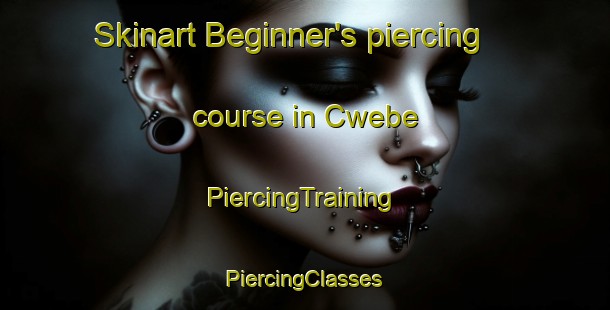 Skinart Beginner's piercing course in Cwebe | #PiercingTraining #PiercingClasses #SkinartTraining-South Africa