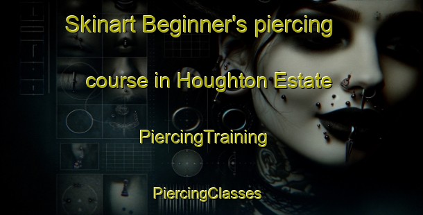 Skinart Beginner's piercing course in Houghton Estate | PiercingTraining | PiercingClasses | SkinartTraining-South Africa