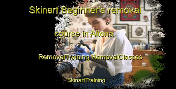 Skinart Beginner's removal course in Altona | #RemovalTraining #RemovalClasses #SkinartTraining-South Africa