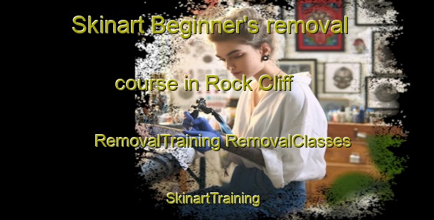 Skinart Beginner's removal course in Rock Cliff | #RemovalTraining #RemovalClasses #SkinartTraining-South Africa