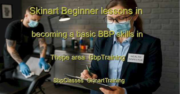 Skinart Beginner lessons in becoming a basic BBP skills in Thepe area | BbpTraining | BbpClasses | SkinartTraining-South Africa
