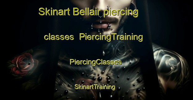 Skinart Bellair piercing classes | #PiercingTraining #PiercingClasses #SkinartTraining-South Africa