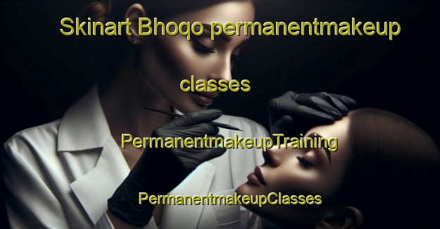 Skinart Bhoqo permanentmakeup classes | #PermanentmakeupTraining #PermanentmakeupClasses #SkinartTraining-South Africa