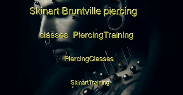 Skinart Bruntville piercing classes | PiercingTraining | PiercingClasses | SkinartTraining-South Africa