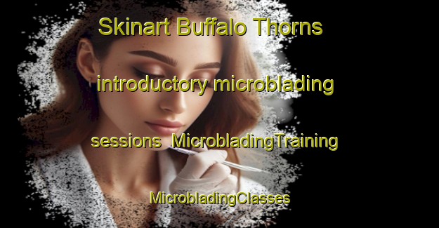 Skinart Buffalo Thorns introductory microblading sessions | #MicrobladingTraining #MicrobladingClasses #SkinartTraining-South Africa