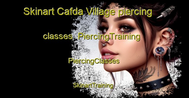 Skinart Cafda Village piercing classes | #PiercingTraining #PiercingClasses #SkinartTraining-South Africa