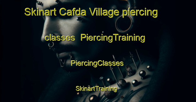 Skinart Cafda Village piercing classes | #PiercingTraining #PiercingClasses #SkinartTraining-South Africa