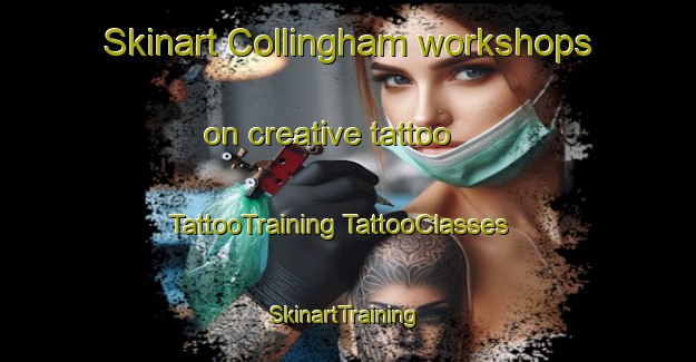 Skinart Collingham workshops on creative tattoo | #TattooTraining #TattooClasses #SkinartTraining-South Africa