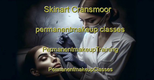 Skinart Cransmoor permanentmakeup classes | #PermanentmakeupTraining #PermanentmakeupClasses #SkinartTraining-South Africa