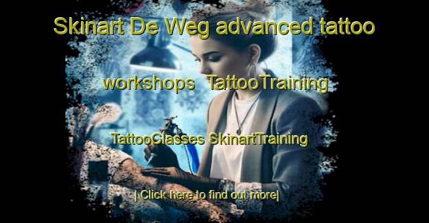 Skinart De Weg advanced tattoo workshops | #TattooTraining #TattooClasses #SkinartTraining-South Africa