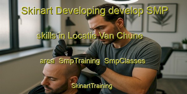 Skinart Developing develop SMP skills in Locatie Van Chune area | SmpTraining | SmpClasses | SkinartTraining-South Africa