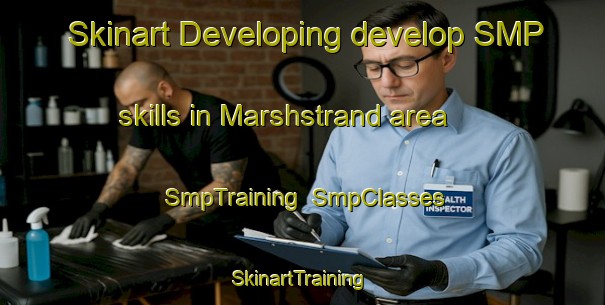 Skinart Developing develop SMP skills in Marshstrand area | SmpTraining | SmpClasses | SkinartTraining-South Africa