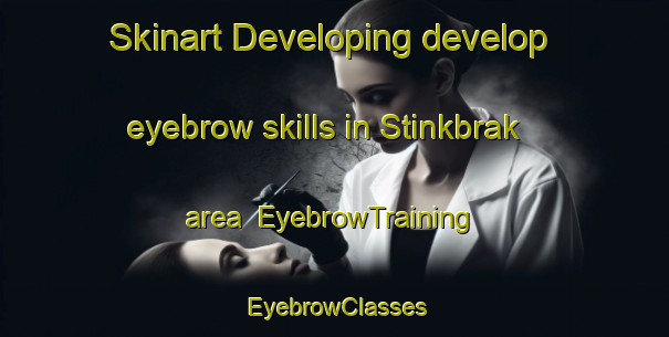Skinart Developing develop eyebrow skills in Stinkbrak area | EyebrowTraining | EyebrowClasses | SkinartTraining-South Africa